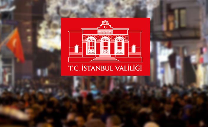 İstanbul Valiliği yılbaşı tedbirlerini duyurdu