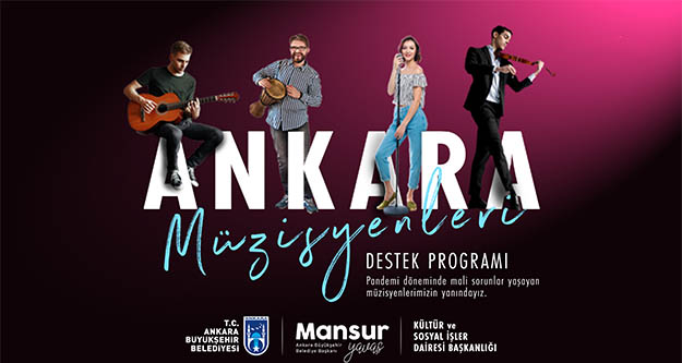 Ankara Büyükşehir'den müzisyenlere tanıtım ve nakit desteği