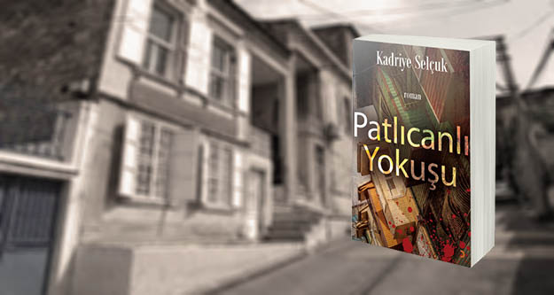 Yazar Kadriye  Selçuk'un yeni kitabı çıktı: 'Patlıcanlı Yokuşu'