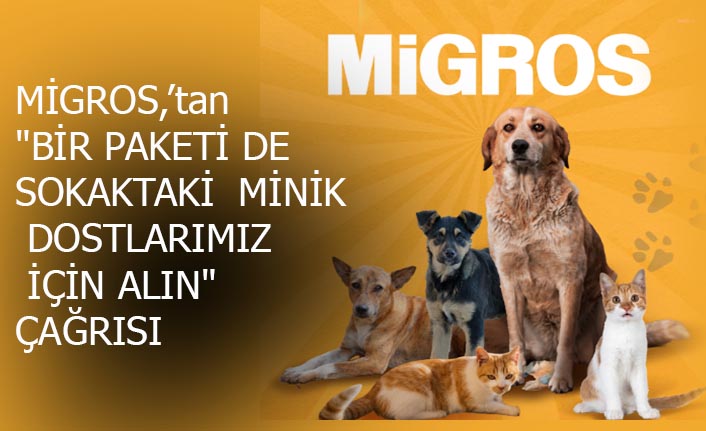 Migros sokak hayvanları için 4 bin 423 ton gıda bağışı yaptı
